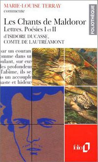 Les Chants de Maldoror (Gallimard 1997)