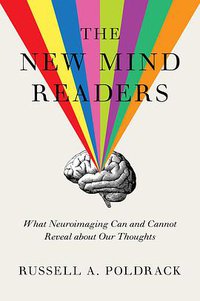 The New Mind Readers (Princeton University Press 2018)