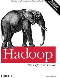 Hadoop (O'Reilly Media 2012)