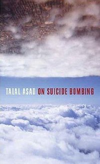 On Suicide Bombing (Seagull Books 2008)