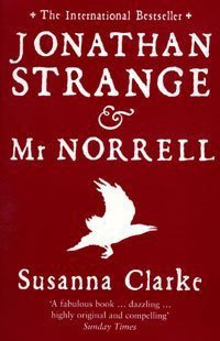 Jonathan Strange and Mr. Norrell (Bloomsbury 2005)