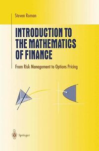 Introduction to the Mathematics of Finance (Springer Verlag 2004)