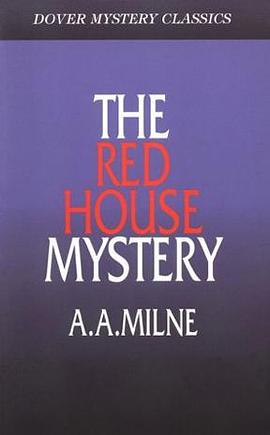 The Red House Mystery (Dover Mystery Classics)