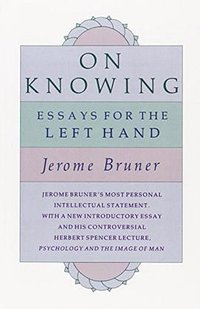 On Knowing (Harvard University Press 1979)