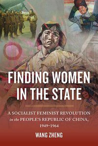 Finding Women in the State (University of California Press 2016)