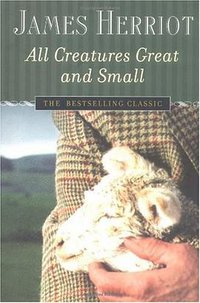 All Creatures Great and Small (St. Martin's Griffin 2004)