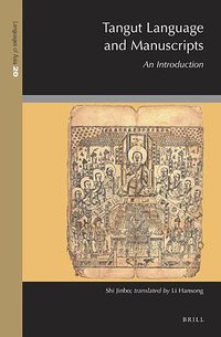 Tangut Language and Manuscripts (Brill 2020)