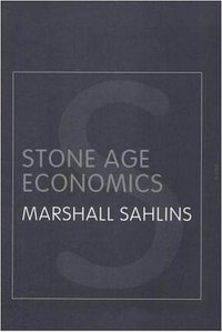 Stone Age Economics (Routledge 1972)