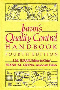 Juran's Quality Control Handbook (Mcgraw-Hill (Tx) 1988)