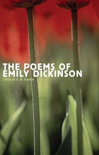 The Poems of Emily Dickinson (Belknap Press of Harvard University Press 2005)