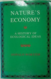 Nature's Economy (Cambridge University Press 1985)