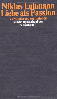 Liebe als Passion (Suhrkamp 1994)