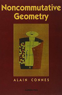 Noncommutative Geometry (Academic Press 1995)