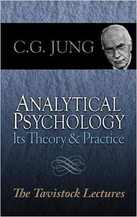 Analytical Psychology: Its Theory and Practice (Dover Publications 2009)