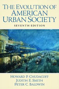 The Evolution of American Urban Society (2009)