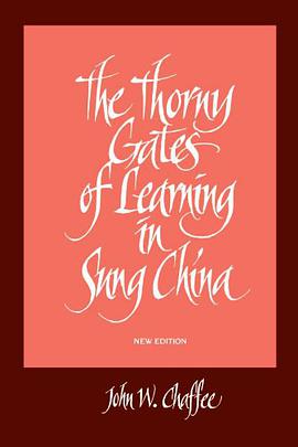 The Thorny Gates of Learning in Sung China