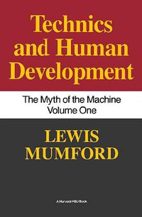 Technics and Human Development (Harcourt Publishers Ltd 2015)