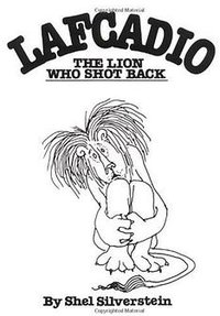 Lafcadio, The Lion Who Shot Back (HarperCollins 1963)