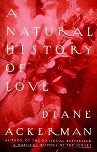 A Natural History Of Love (Vintage 1995)