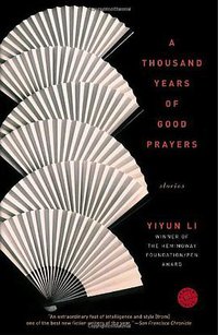 A Thousand Years of Good Prayers (Random House Trade Paperbacks 2006)