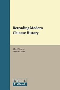 Rereading Modern Chinese History (Brill 2015)