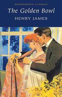 The Golden Bowl (Wordsworth 1997)