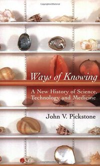 Ways of Knowing (The University of Chicago Press 2001)