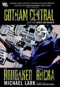 Gotham Central Book Two: Jokers and Madmen (DC Comics 2009)