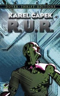 R.U.R. (Dover Publications 2001)
