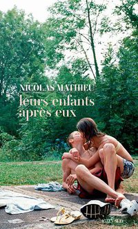 Leurs enfants après eux - Prix Goncourt 2018