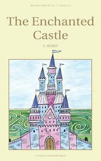 The Enchanted Castle (Wordsworth Editions Ltd 1999)