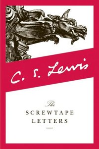 The Screwtape Letters (HarperOne 2001)