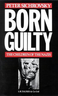Born Guilty (I.B.Tauris 1988)