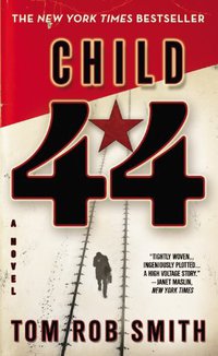 Child 44 (Grand Central Publishing 2009)