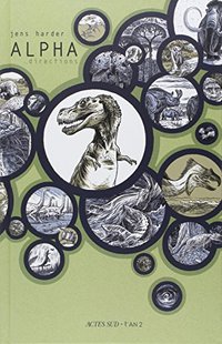 Alpha... directions (Actes Sud 2009)