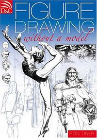Figure Drawing Without A Model (David & Charles 2008)