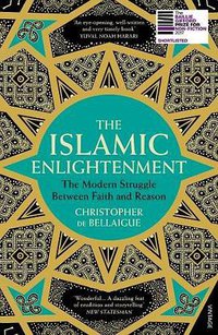 The Islamic Enlightenment (Vintage 2018)