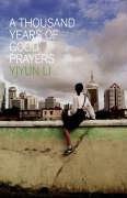 A Thousand Years of Good Prayers (Fourth Estate 2006)
