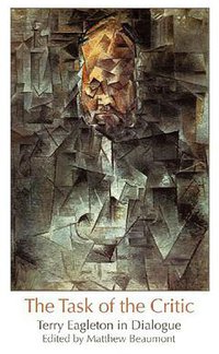 The Task of the Critic (Verso 2009)