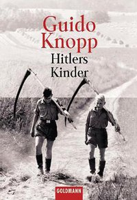 Hitlers Kinder (Verlagsgruppe Random House GmbH 2000)