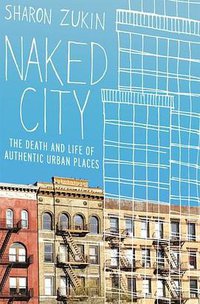 Naked City (Oxford University Press, USA 2011)