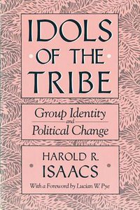 Idols of the Tribe (Harvard University Press 1989)