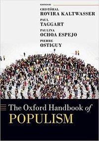 The Oxford Handbook of Populism (Oxford University Press 2019)
