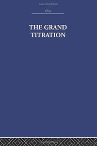 The Grand Titration (Routledge 2005)
