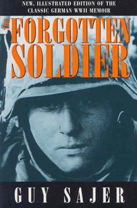 The Forgotten Soldier (Potomac Books, Inc. 2001)