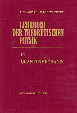 Lehrbuch der theoretischen Physik III. Quantenmechanik
