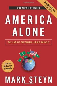 America Alone (Regnery Publishing 2008)
