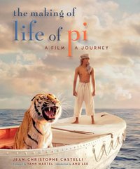 The Making of Life of Pi (Harper Design 2012)