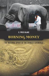 Burning Money (University of Hawaii Press 2011)