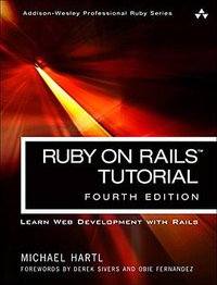 Ruby on Rails Tutorial, Fourth Edition (Addison-Wesley Professional 2016)
